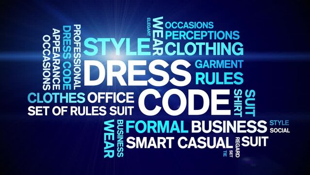 Dress Code animated tag word cloud;text design animation kinetic typography seamless loop.