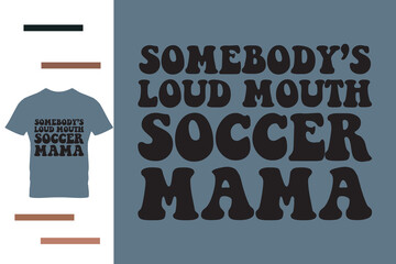 soccer mama t shirt design