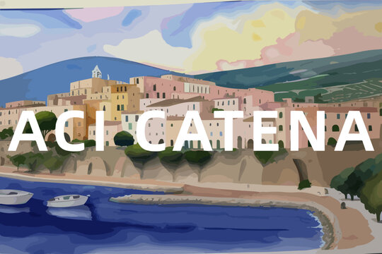 Aci Catena: Beautiful painting of an Italian village with the name Aci Catena in Sicilia