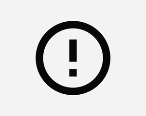 Round Error Icon. Notice Warning Problem Exclamation Point Symbol. Attention Critical Issue Sign. Black and White Vector Graphic Illustration Clipart