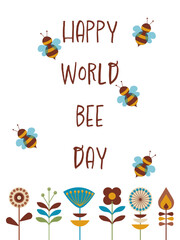 Happy World Bee Day - Schriftzug in englischer Sprache - Schönen Weltbienentag. Poster mit fliegenden Bienen und einer abstrakten Blumenwiese.