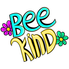 Bee Kind Lettering Illustration, Hand Draw