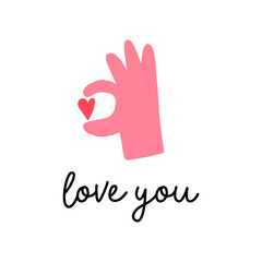 Cute hand holding little heart, love you text - flat vector illustration isolated on white background. Valentine's day greeting card or poster. Hand drawn romantic drawing.