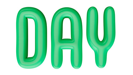 isolated green uppercase text: DAY , in shape of balloons