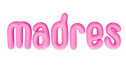 isolated Spanish pink lowercase text: madres , in shape of balloons