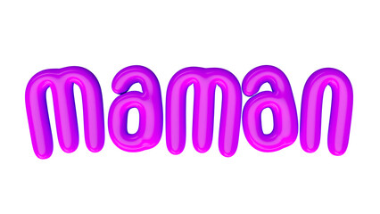 isolated French violet lowercase text: maman , in shape of balloons