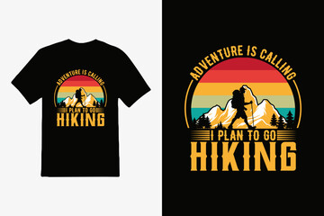 Outdoor adventure hiking print t-shirt design, mountain illustration, Vector Typography, Inspiring Motivation Quote.