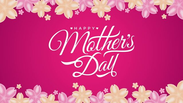 Happy Mother's day greeting animation text, lettering with flower ornament in pink background, for banner, social media feed wallpaper stories