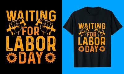 Labor T-Shirt Design, labor day T-Shirt Design