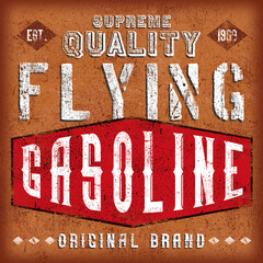 Vintage supreme quality flying gasoline sign. Decorative sign with grunge textured background with typography.