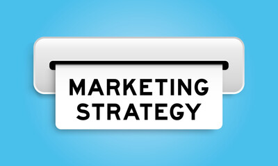 White coupon banner with word marketing strategy from machine on blue color background