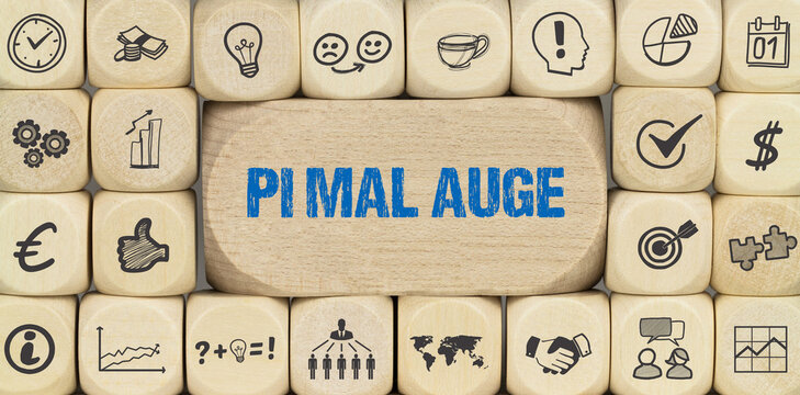 Pi mal Auge	