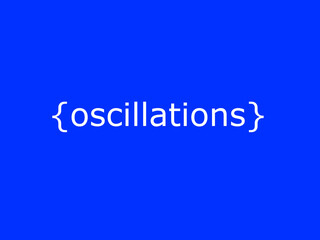 Oscillations