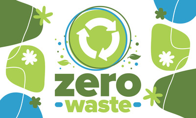 Zero Waste. Ecology poster. Refuse and Reduce. To Reuse and Recycle. Green January for environment. Eco friendly lifestyle. Save the planet. No plastic, only eco bag. Vector illustration