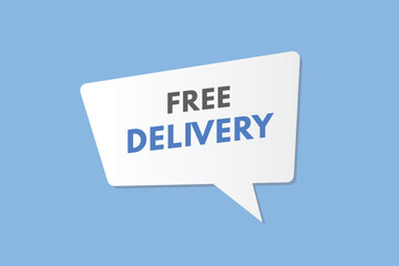 Free Delivery text Button. Free Delivery Sign Icon Label Sticker Web Buttons