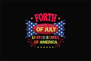 FORTH OF JULY UNITED STATES OF AMERICA Typography T shirt Design
