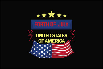 FORTH OF JULY UNITED STATES OF AMERICA Typography T shirt Design