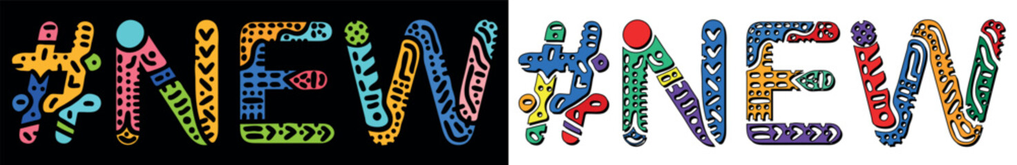 NEW Hashtag. Multicolored bright isolate curves doodle letters. Trendy popular Hashtag #NEW for print, booklet, banner, flyer. Stock vector.