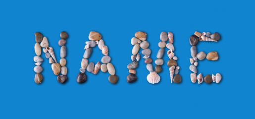The word "NAME" is lined with beautiful shells and small stones of different shapes and colors on a harmonious bright blue background