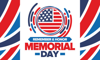 Obraz premium Memorial Day in United States. Remember and Honor. Federal holiday for remember and honor persons who have died while serving in the United States Armed Forces. Celebrated in May. Vector poster