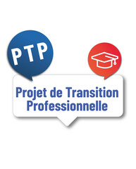 PTP - projet de transition professionnelle