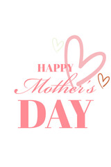 Fototapeta na wymiar Happy Mothers Day text / Concept for Mother's Day with lettering and hearts or flowers / Vector illustration / Muttertag / Isolated Mothers day text 