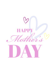 Happy Mothers Day text / Concept for Mother's Day with lettering and hearts or flowers / Vector illustration / Muttertag / Isolated Mothers day text 