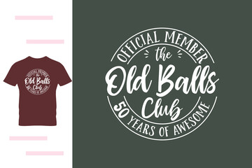 The old balls club t shirt design