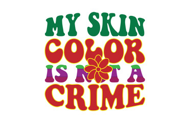 my skin color is not a crime
