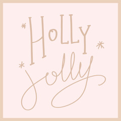 Vector christmas and new year card with holly jolly lettering snowflakes new year symbols