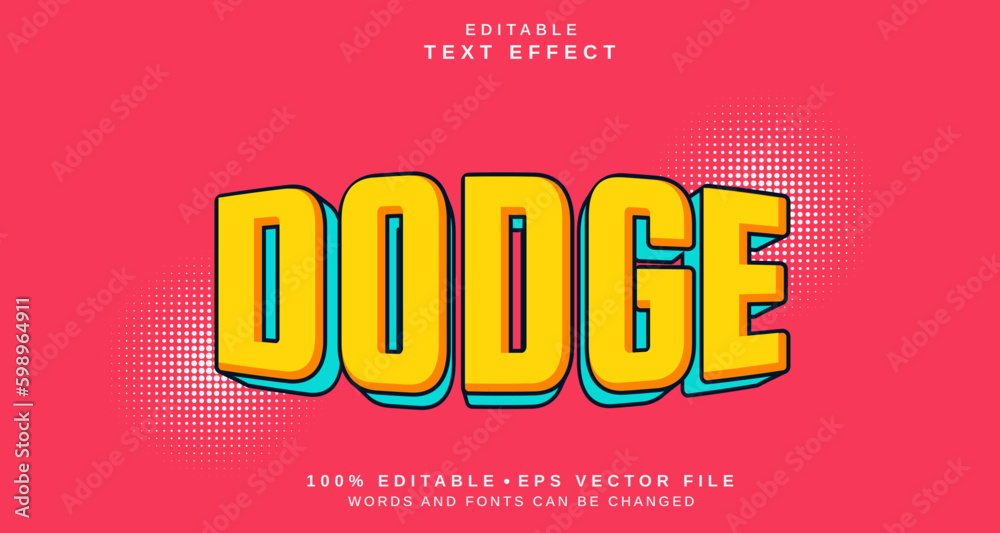 Fototapete editable text style effect - dodge text style theme.