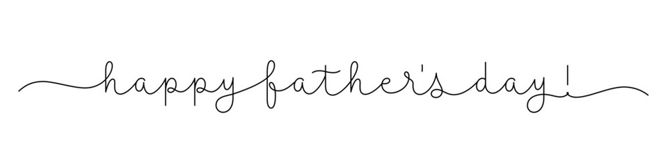 HAPPY FATHER'S DAY! black vector monoline calligraphy banner with swashes