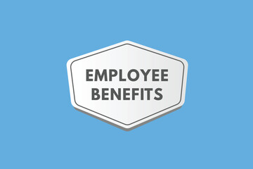 Employee Benefits text Button. Employee Benefits Sign Icon Label Sticker Web Buttons