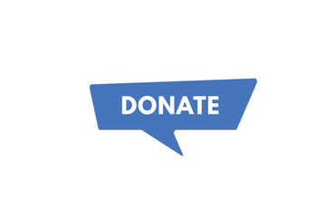 Donate text Button. Donate Sign Icon Label Sticker Web Buttons