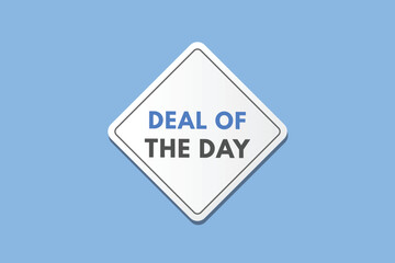 Deal of The Day text Button. Deal of The Day Sign Icon Label Sticker Web Buttons