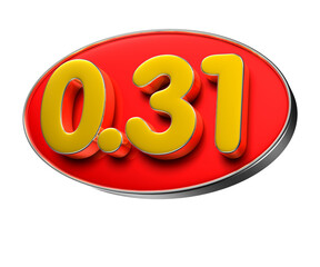 Number 0.31 3D illustration. Advertising signs. Product design. Product sales.