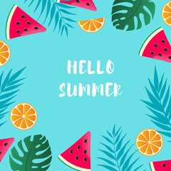 Hello summer banner with watermelon, oranges and palm leaves.