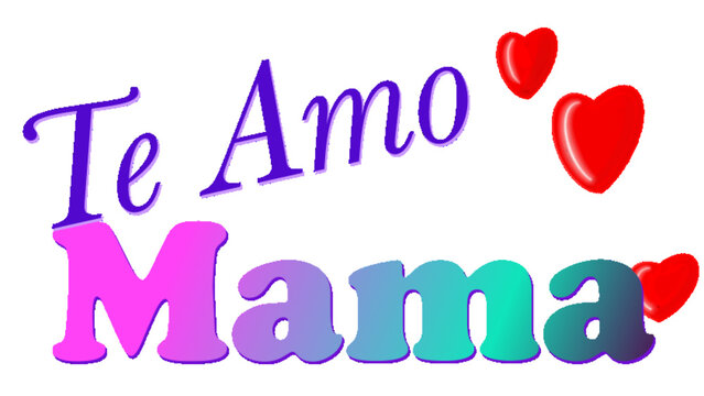 te amo mama - I love you mom in English - pink with heart - ideal for website, email, presentation, postcard, book, t-shirt, sweatshirt, mug, photo, label, sticker, book, notebook, printable

