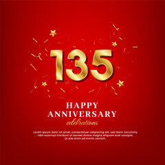 135 years of golden numbers, anniversary celebrating text, and anniversary congratulation text with golden confetti spread on a red background