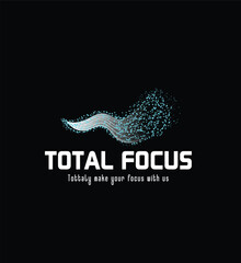 Art & Illustration of total focus