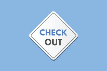 Check Out text Button. Check Out Sign Icon Label Sticker Web Buttons