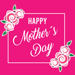 Happy Mother's Day in a frame with a hot pink background with flowers around the edges.