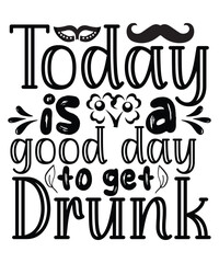 To day is a good day to get drunk Summer shirt print template, sunshine sea vintage vector, typography design for summer holidays