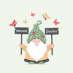 A funny dwarf is holding signs with the words garden, welcome. Gardener. Summer vector illustration
