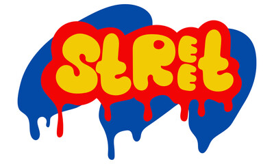 Colorful street inscription in a rounded graffiti style. Rounded letters and shapes with streaks of paint. Vector illustration isolated on a white background Imitation of stickers with street graffiti