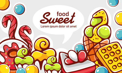 Vector illustration and lettering Food Sweets. Waffles, cupcakes, ice cream, cake.