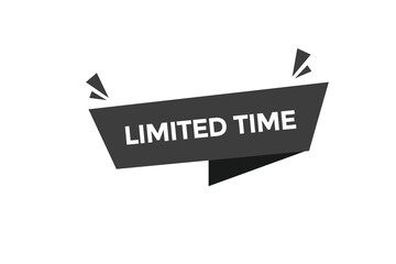 limited time vectors.sign label bubble speech limited time 
