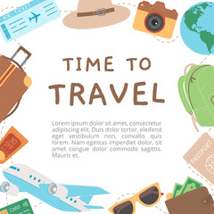 Square frame with vacation items and text Time to travel. Advertising banner, poster or flyer design template with luggage, airplane, suitcase, globe, camera, wallet. Vector flat illustration