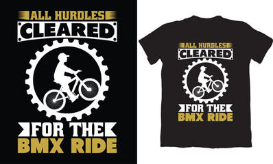 ALL HURDLES CLEARED FOR THE BMX RIDE-BMX BIKE T-SHIRT DESIGN GRAPHIC