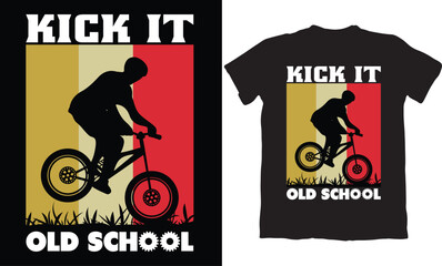 KICK IT OLD SCHOOL-BMX BIKE T-SHIRT DESIGN GRAPHIC
